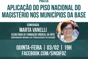 Live sobre o piso nacional do Magistério no Facebook do Sindifoz