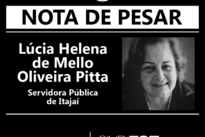 Nota de Pesar: Lúcia Helena de Mello Oliveira Pitta, servidora pública de Itajaí