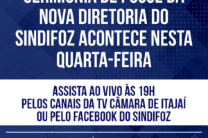 Cerimônia de posse da nova diretoria do Sindifoz acontece nesta quarta-feira