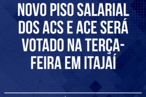 Novo piso salarial dos ACS e ACE será votado na terça-feira em Itajaí