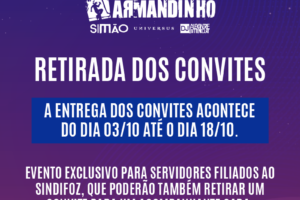 Informações para retirada dos convites da Festa do Dia do Servidor Público