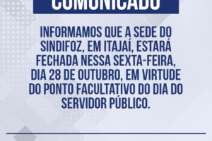 Comunicado: sede do Sindifoz fechada nessa sexta-feira