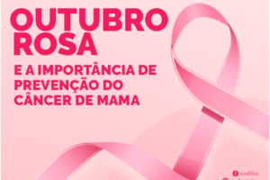 Outubro Rosa e a importância de prevenção do câncer de mama