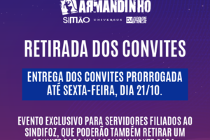 Festa do Dia do Servidor: Retirada dos convites prorrogada até sexta-feira, dia 21/10