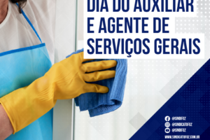 Parabéns Auxiliares e Agentes de Serviços Gerais!