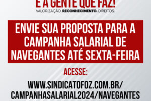 Envie sua proposta para a Campanha Salarial de Navegantes até sexta-feira