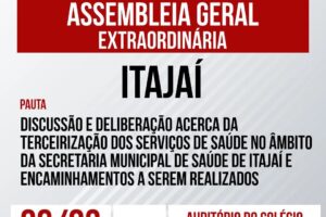 Assembleia Geral com servidores de Itajaí sobre a terceirização da Saúde no município