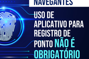 Navegantes: uso de aplicativo para registro de ponto NÃO É OBRIGATÓRIO