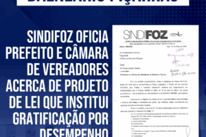 Sindifoz oficia prefeito e Câmara de Vereadores de Balneário Piçarras acerca de projeto de lei que institui gratificação por desempenho