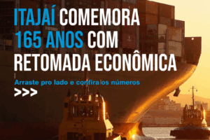 Itajaí comemora 165 anos com retomada econômica