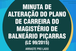 Minuta de alteração no Plano de Carreira do Magistério de Balneário Piçarras