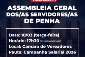 Assembleia Geral com os servidores de Penha na próxima terça-feira
