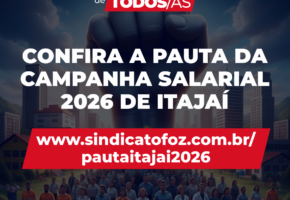 Confira a pauta da Campanha Salarial 2026 de Itajaí