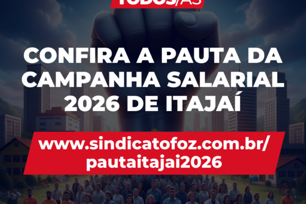 Confira a pauta da Campanha Salarial 2026 de Itajaí