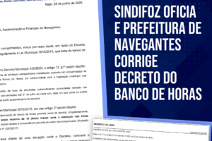 Sindifoz oficia e Prefeitura de Navegantes corrige decreto do banco de horas